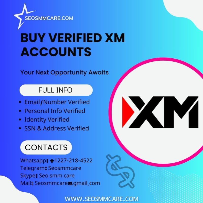 Buy Verified XM Accounts